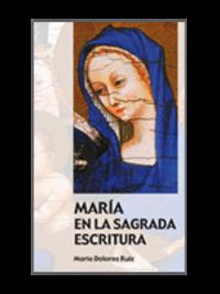 Maria en la sagrada escritura