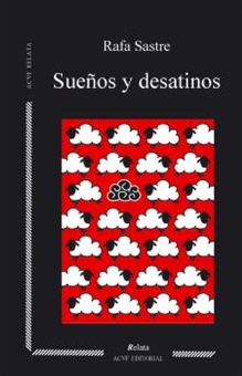 Sueños y desatinos