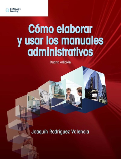 Cómo elaborar y usar los manuales administrativos