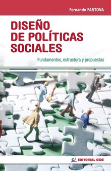 Diseño de políticas sociales Fundamentos, estructura y propuestas