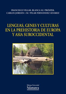 Lenguas, genes y culturas en la prehistoria de Europa y Asia suroccidental