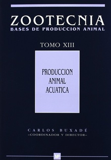 Produccion animal acuatica (zootecnia xiii)