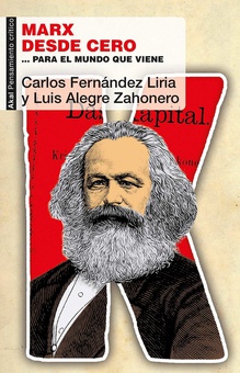 Marx desde cero para el mundo que viene