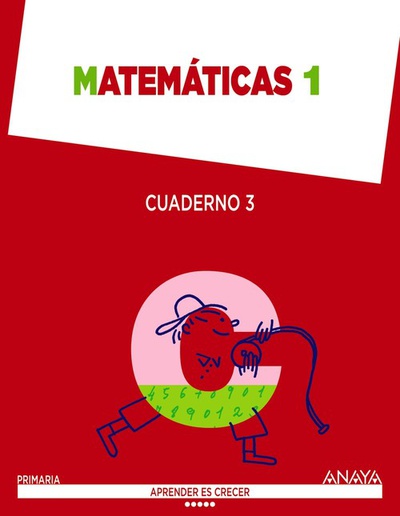 Cuaderno matemáticas 3-1ºprimaria. Aprender es crecer. Asturias
