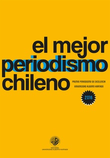 El mejor periodismo chileno 2016