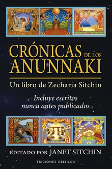 Crónicas de los Anunnaki Un libro de Zecharia Sitchin