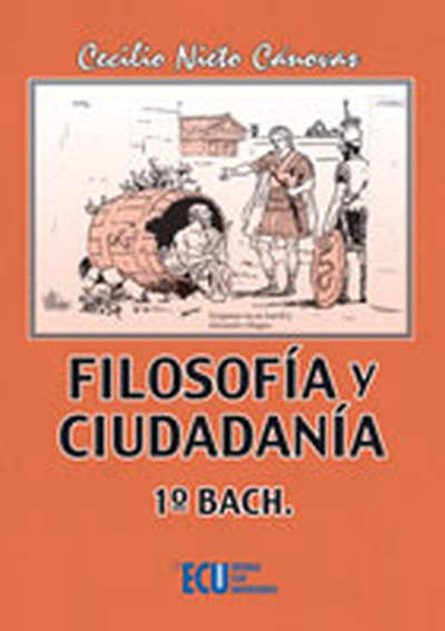 Filosofía y ciudadanía. 1º Bach