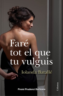 Faré tot el que tu vulguis