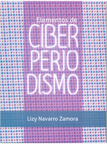 Elementos de ciberperiodismo