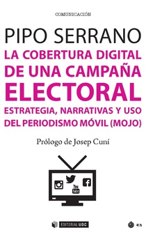 La cobertura digital de una campaña electoral