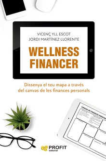 Wellness financer Dissenya el teu mapa a través del canvas de les finances personals