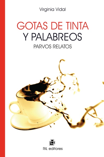 Gotas de tinta y palabreos.