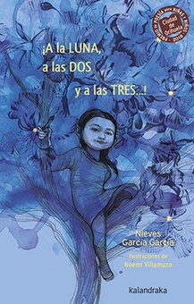 ¡A LA LUNA, A LAS DOS Y A LAS TRES...! Premio de Poesía para Niños y Niñas Ciudad de Orihuela 2018