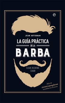 Guía práctica de la barba