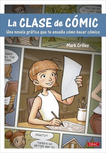 La clase de cómic Una novela gráfica que te enseña a hacer cómics