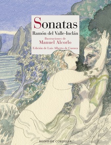 Sonatas (Primavera - Estío - Otoño - Invierno) Memorias del Marqués de Bradomín