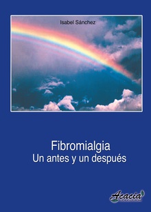 Fibromialgia, un antes y un después