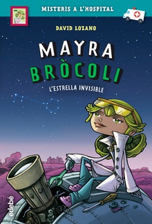 L´ESTRELLA INVISIBLE Mayra Bròcoli