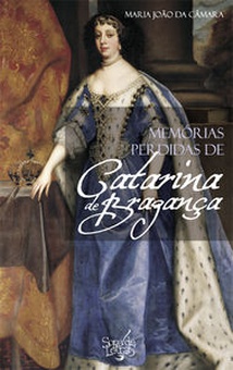 Memorias Perdidas de Catarina de Bragança