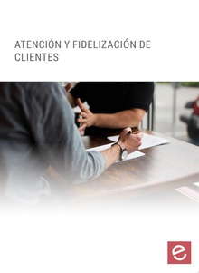 Atención y fidelización de clientes