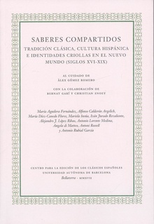 SABERES COMPARTIDOS Tradición clásica, cultura hispánica e identidades criollas...