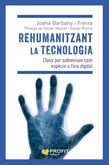 Rehumanitzant la tecnologia