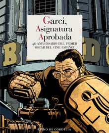 Garci, asignatura aprobada 40 aniversario del primer Oscar del cine español