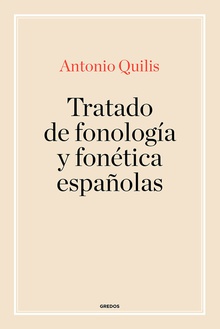TRATADO DE FONOLOGÍA Y FONÈTICA ESPAÑOLAS