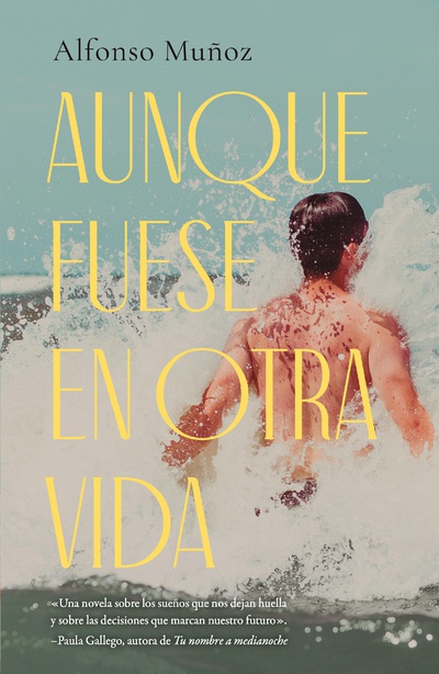 Aunque fuese en otra vida