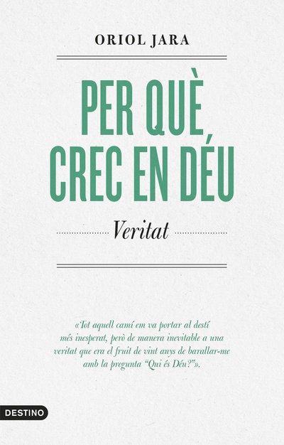 Per què crec en Déu