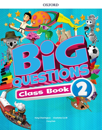 Big Questions 2 Primary Classbook 2017