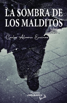 La sombra de los malditos (volumen 1)