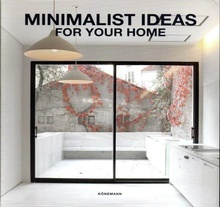 Minimalist ideas for your home