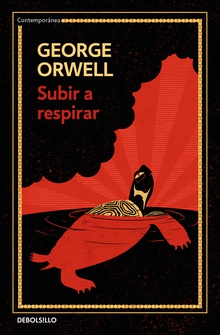 Subir a respirar (edición definitiva avalada por The Orwell Estate)