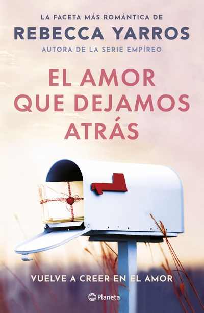 El amor que dejamos atrás (Edición española)