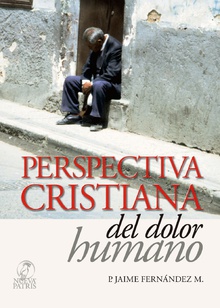 Perspectiva Cristiana del dolor Humano