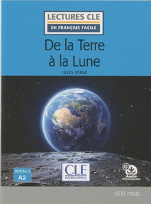 De la terre À la lune - niveau 2/a2 - livre