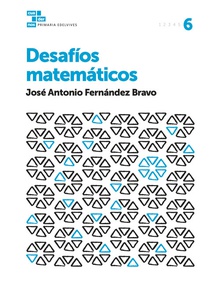 Cuadernos desafíos matemáticos 1º Primaria 2017