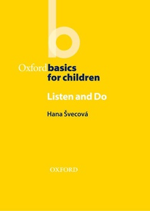 Oxford Basics for Children: Listen and Do