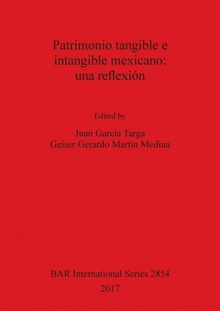 Patrimonio tangible e intangible mexicano una reflexión