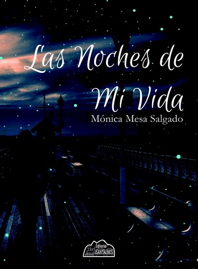 Las noches de mi vida