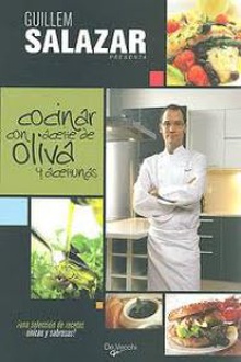 Cocinar con aceite de oliva y aceitunas