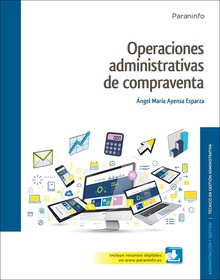 OPERACIONES ADMINISTRATIVAS DE COMPRAVENTA Incluye recursos digitales