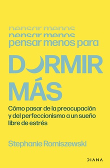 Pensar menos para dormir más