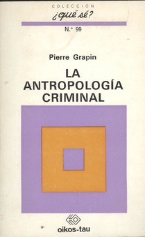 La antropología criminal