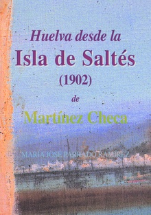 Huelva desde la Isla de Saltés (1902), de Martínez Checa