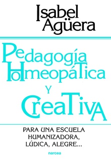 Pedagogía homeopática y creativa