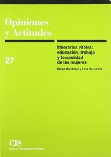 Opiniones y act.27 itinerarios vitales