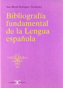 Bibliografia fundamental lengua espaiola
