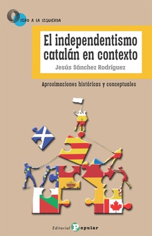 El independentismo catalán en contexto Aproximaciones históricas y conceptuales